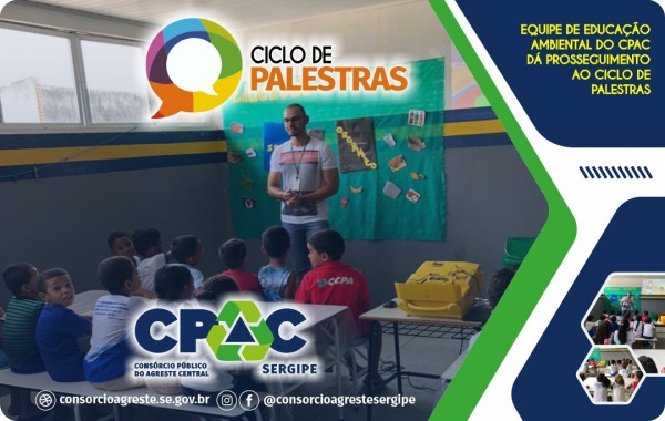 EQUIPE DE EDUCAÇÃO AMBIENTAL DO CPAC PROSSEGUE COM CICLO DE PALETRAS