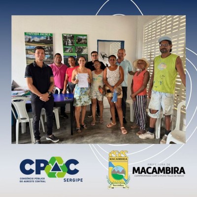 CPAC REALIZA ATO DE ENTREGA DA FORMALIZAÇÃO DA COOPERATIVA DE MATERIAIS RECICLÁVEIS DO MUNICÍPIO DE MACAMBIRA